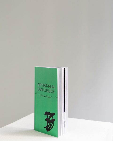 Artist-Run Dialogues, επιμέλεια Αριάνα Καλλιγά (Space52: Αθήνα, 2022)